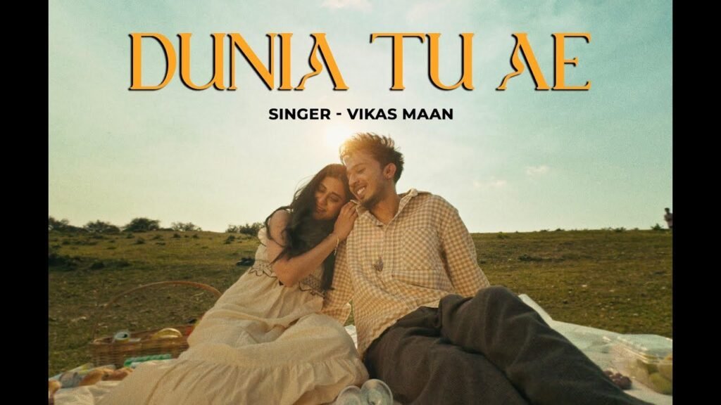 Duniya Tu Ae Lyrics– विकास मान