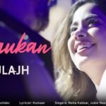 Shaukan Lyrics – उलाज | नेहा कक्कड़ | जुबिन नौटियाल