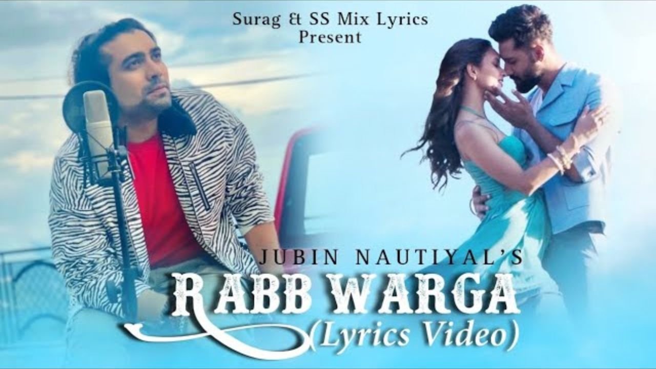 Rab Warga Lyrics – बैड न्यूज़ | जुबिन नौटियाल | विक्की कौशल