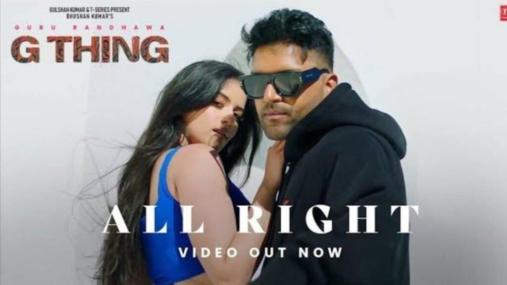 All Right Lyrics: गुरु रंधावा