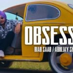 Obsessed Lyrics: रियार साब