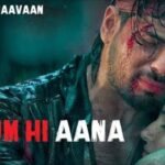 Tum Hi Aana Lyrics – मरजावां | जुबिन नौटियाल