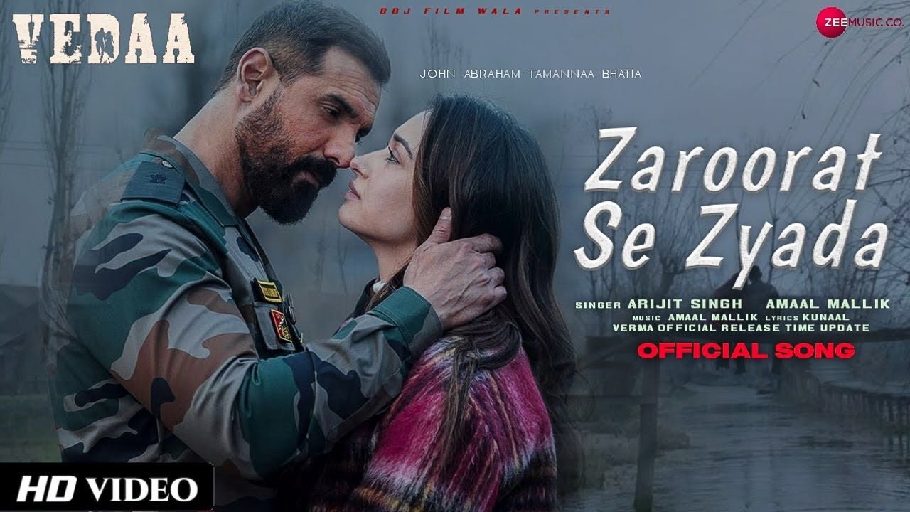 Zaroorat Se Jyada Lyrics – वेद | अरिजीत सिंह