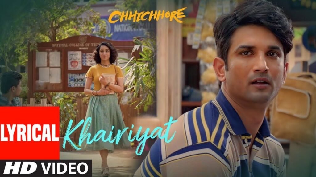 Khairiyat Lyrics – छिछोरे | अरिजीत सिंह