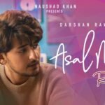 Asal Mein Lyrics: दर्शन रावल