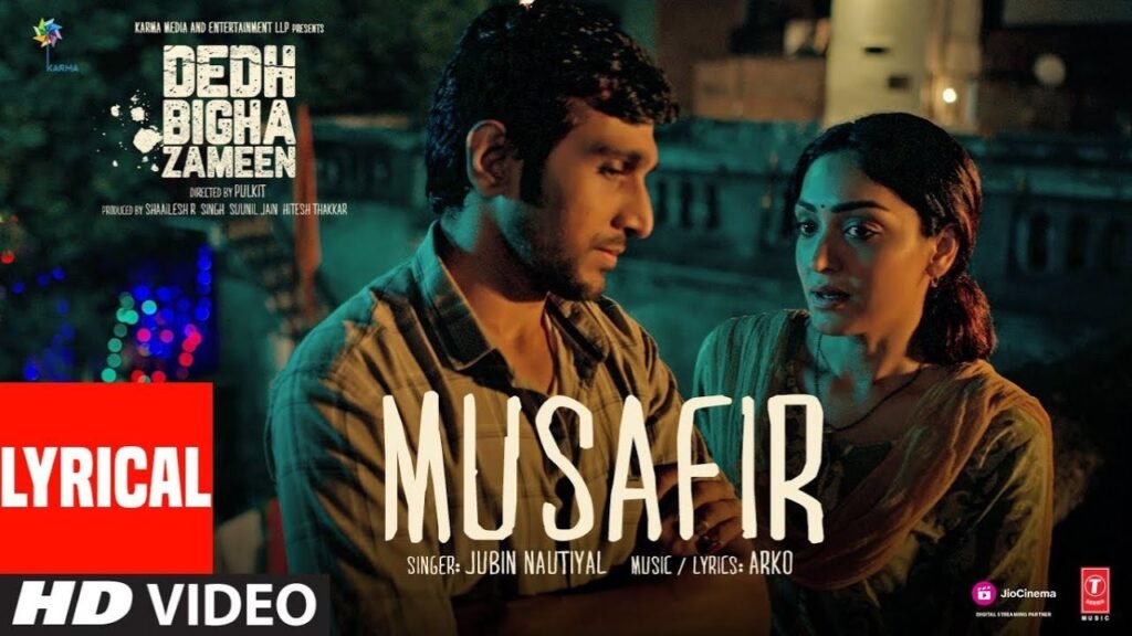 Musafir Lyrics - जुबिन नौटियाल