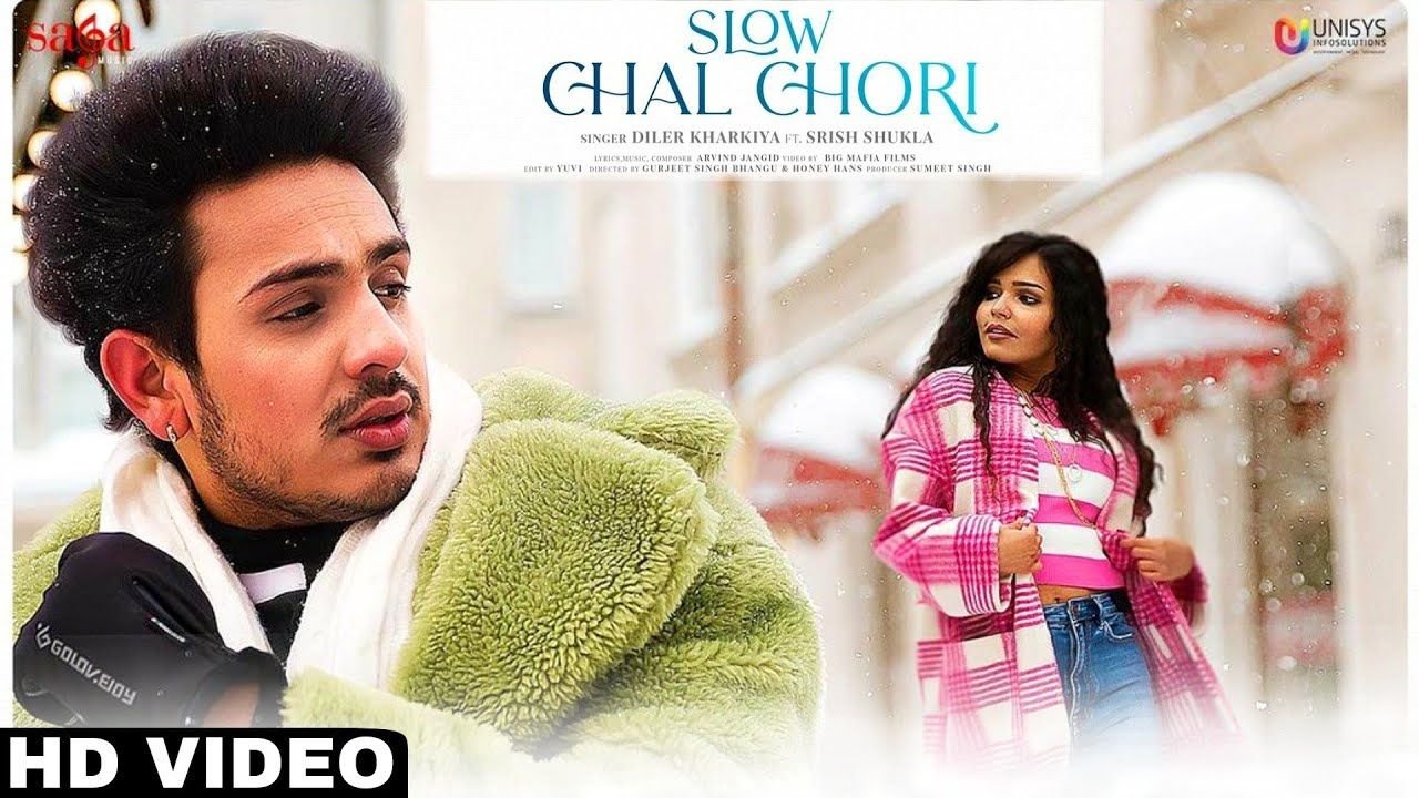 Slow Chal Chori Lyrics –  दिलेर खरकिया