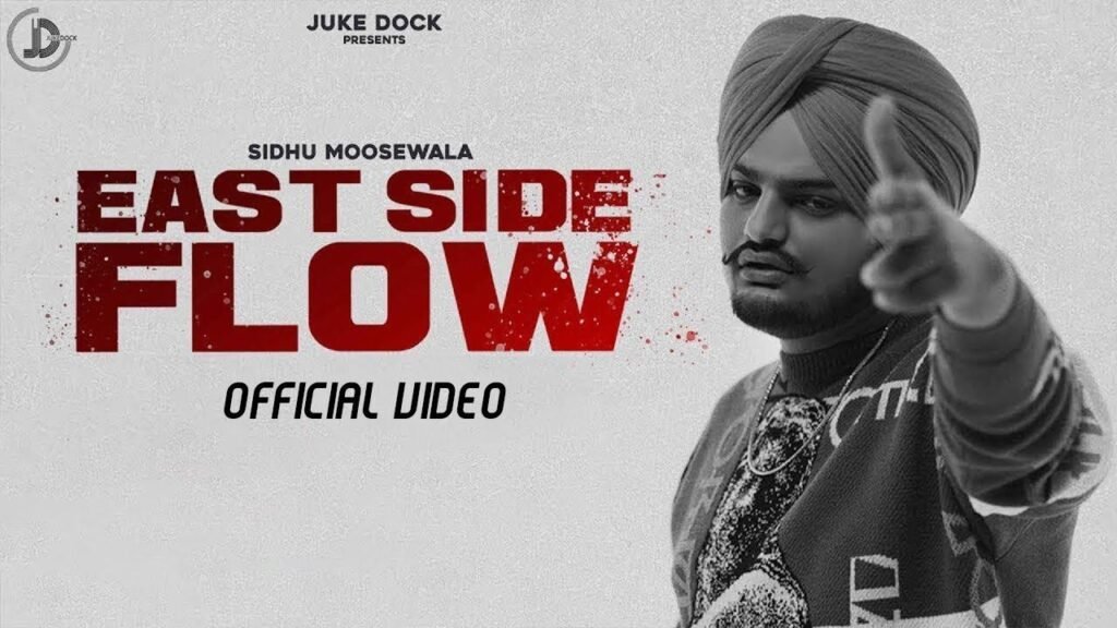 East Side Flow Lyrics: सिद्धू मूसे वाला