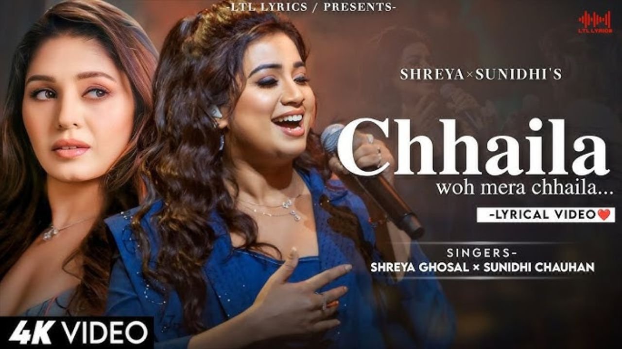 Chhaila Mera Chhaila Lyrics –  सुनिधि चौहान | श्रेया घोषाल