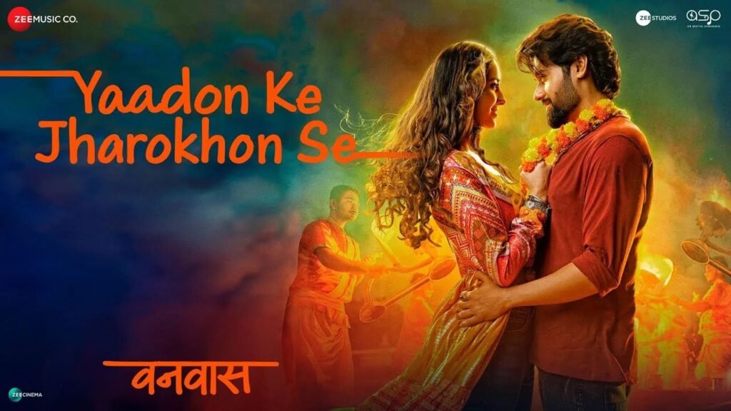 Yaadon Ke Jharokhon Se Aksar Lyrics – वनवास | श्रेया घोषाल