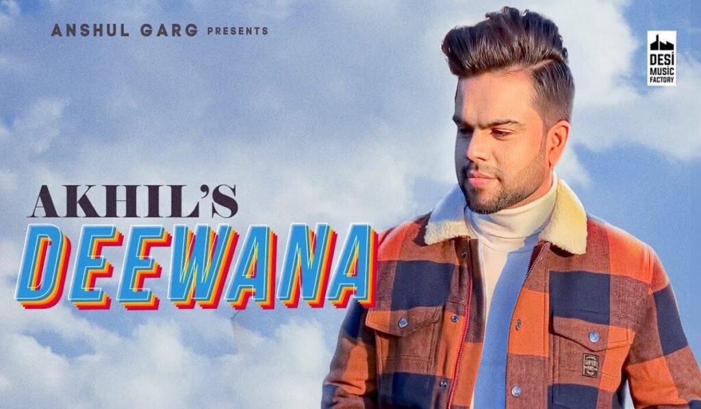 Deewana Lyrics: अखिल