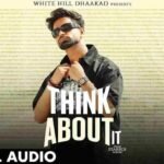 Think About It Lyrics –बिल्ला सोनीपत आला