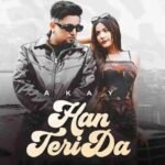 HAN TERI DA LYRICS – एक के | नवीनतम पंजाबी गाने 2025