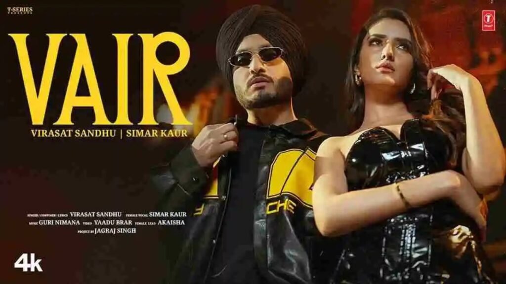 Vair Lyrics – विरासत संधू एक्स सिमर कौर