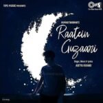 Raatein Guzaari Lyrics – आदित्य रिखारी