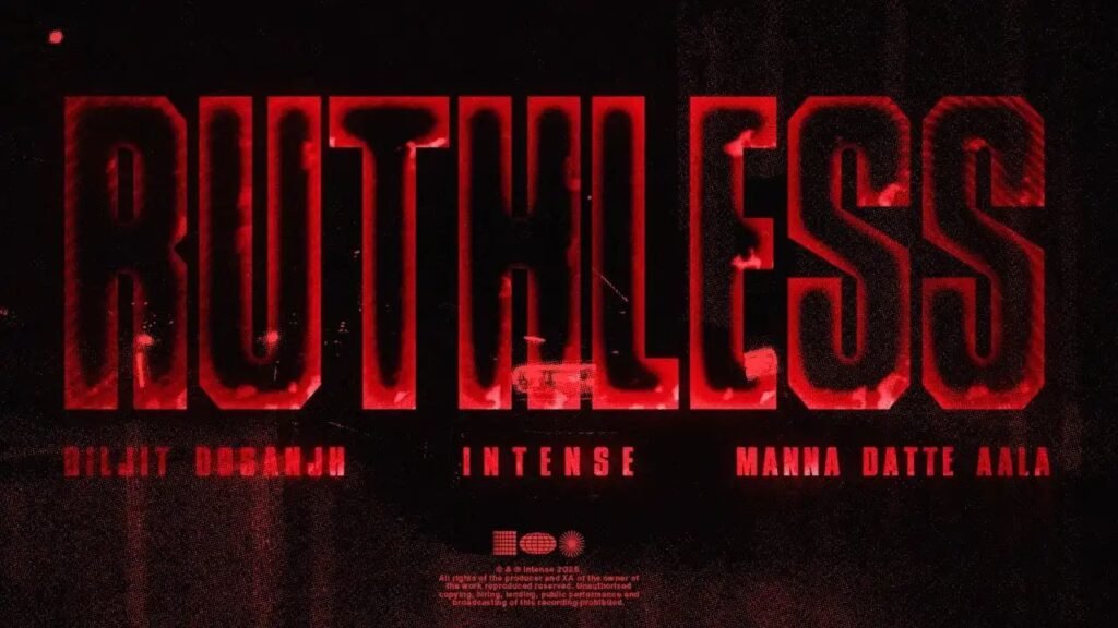 Ruthless Lyrics – दिलजीत दोसांझ | गहन