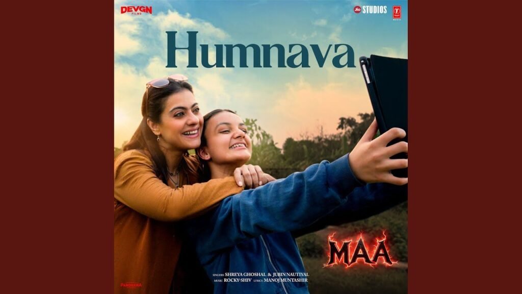 Humnava Lyrics – श्रेया घोषाल, काजोल | मां