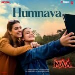 Humnava Lyrics – श्रेया घोषाल, काजोल | मां