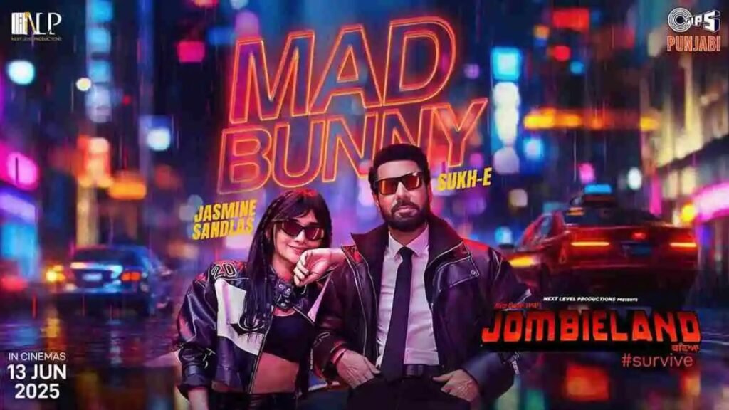 Mad Bunny Lyrics - जैस्मीन सैंडलस | पिंड पेया सारा जोम्बीलैंड बनेया