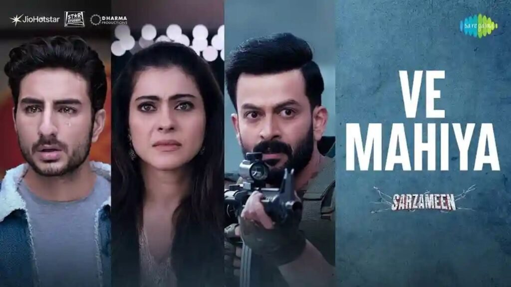 Ve Mahiya Lyrics – बी प्राक सरज़मीन