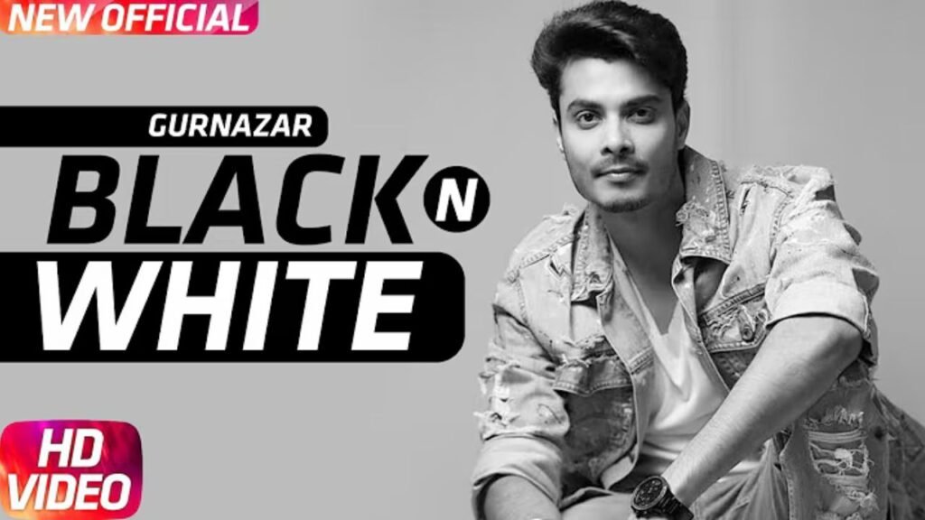 Black N White Lyrics: गुरनज़र