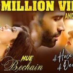 Hue Bechain Lyrics: यासर देसाई | पलक मुच्छल