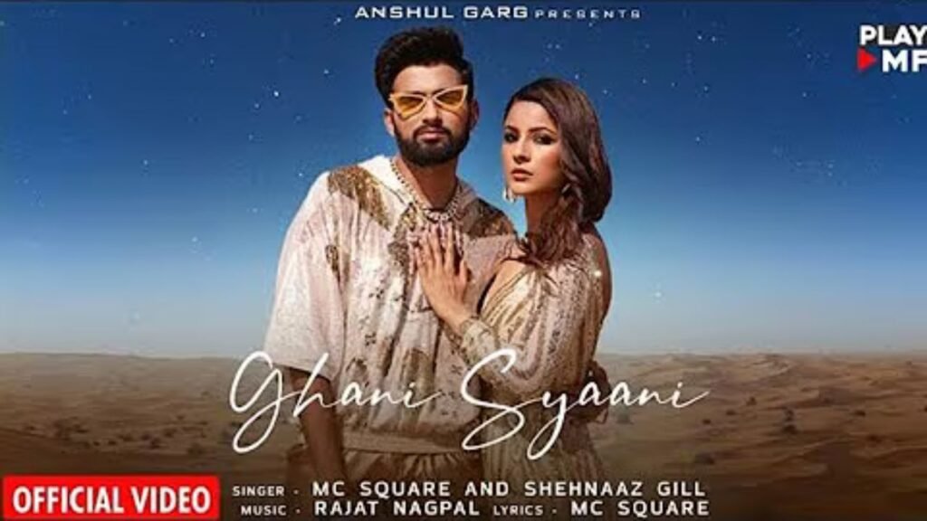 Ghani Syaani Lyrics : एमसी स्क्वायर | शहनाज़ गिल