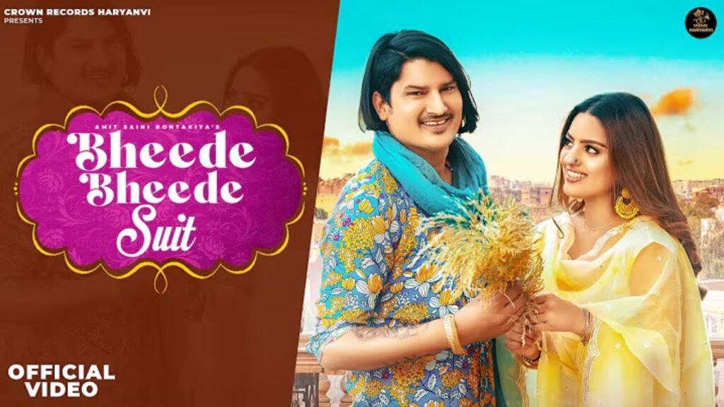 Bheede Bheede Suit Lyrics: अमित सैनी रोहतकिया