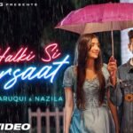 Halki Si Barsaat Aagyi Lyrics: साज भट्ट