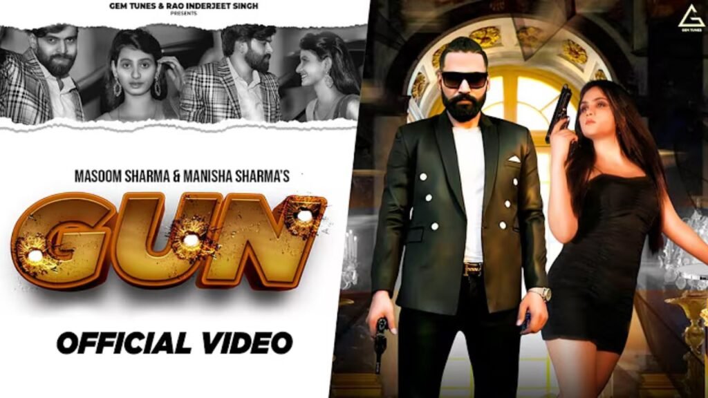 Gun Lyrics: मासूम शर्मा | मनीषा शर्मा