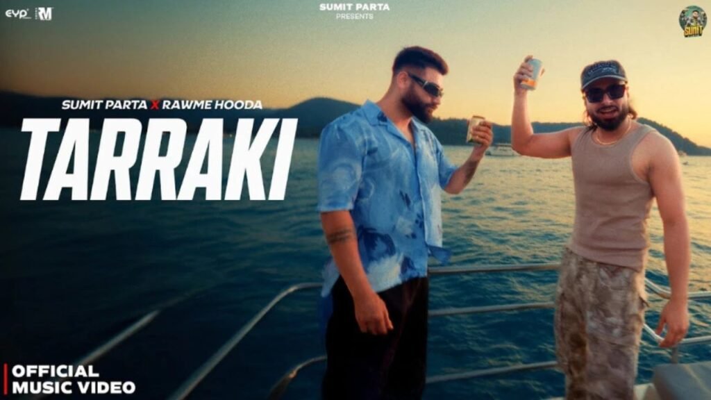 Tarraki Lyrics: सुमित पर्ता | रॉमे हूडा