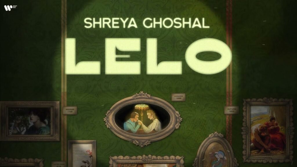 Lelo Lyrics: श्रेयाघोषाल