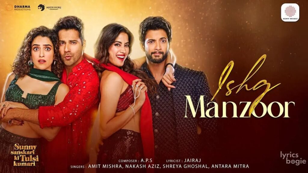 Ishq Manzoor Lyrics: श्रेयाघोषाल | अमित मिश्रा | नक़ाश अज़ीज़ | अंतरा मित्रा