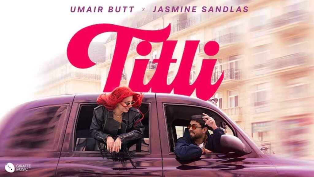 Titli Lyrics: उमैर बट | जैस्मीन सैंडलस
