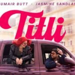 Titli Lyrics: उमैर बट | जैस्मीन सैंडलस