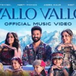 Vallo Vallo Lyrics: नीति मोहन | असीस कौर