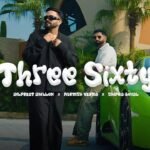 Three Sixty Lyrics: दिलप्रीत ढिल्लों | परमीश वर्मा