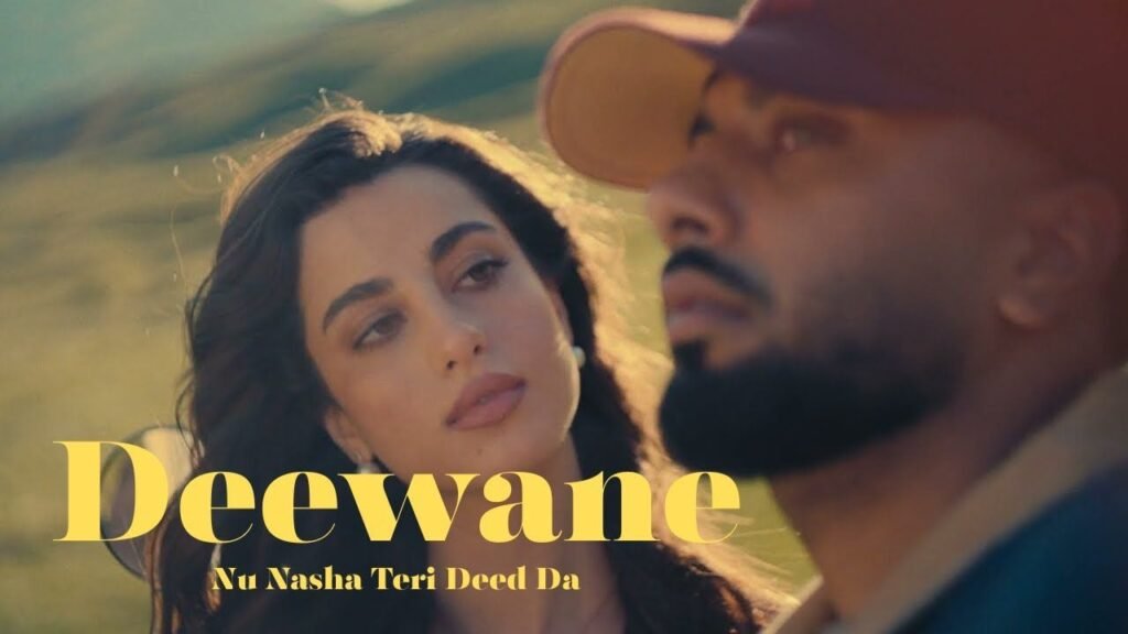 Deewane Nu Nasha Teri Deed Da Lyrics – नवान संधू