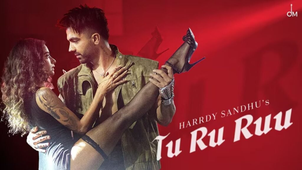Tu Ru Ruu Song Lyrics – हार्डी संधू