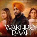Wakhre Raah Song Lyrics - मैं तेरे कुर्बान