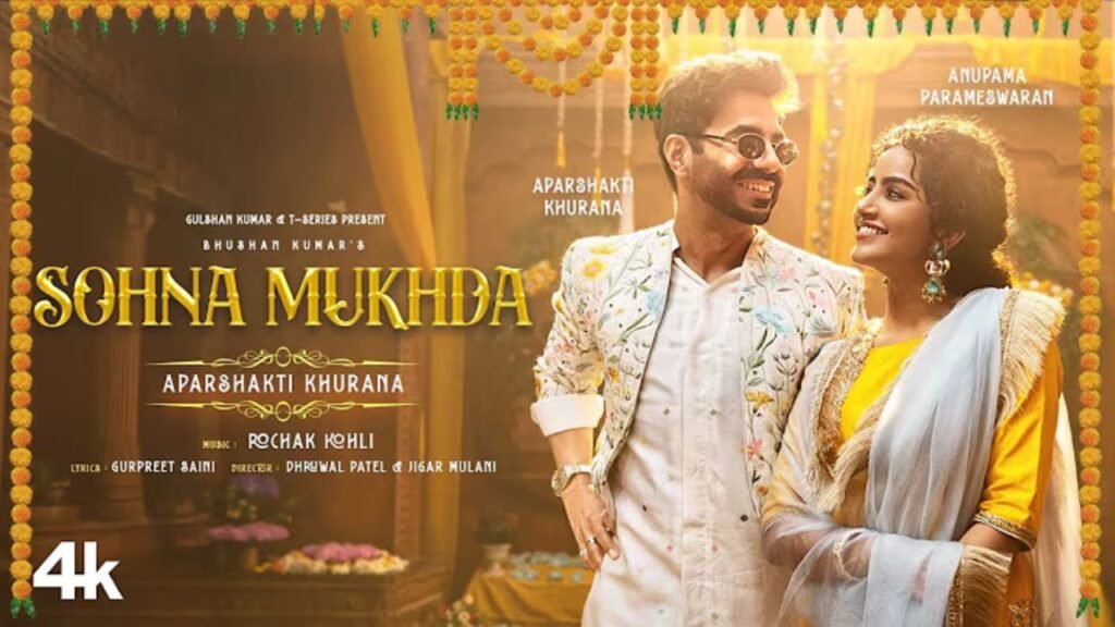 Sona Mukhda Lyrics – अपारशक्ति खुराना